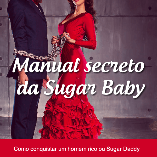 Curso para Sugar Baby - O Manual Secreto da Sugar Baby